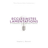 Ecclesiastes/Lamentations: A Commentary in the Wesleyan Tradition - Paperback