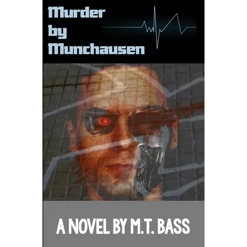 Murder by Munchausen: When Androids Dream of Murder - Paperback