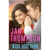 Kiss You Now: A Multiracial Contemporary Christian Romance - Paperback