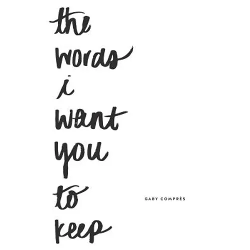 The words i want you to keep - Paperback