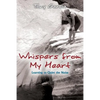 Whispers from My Heart: Learning to Quiet the Noise - Paperback