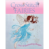 Cross Stitch Fairies: Over 50 Enchanting Designs - Paperback