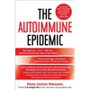 The Autoimmune Epidemic - Paperback