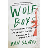 Wolf Boys: Two American Teenagers and Mexico's Most Dangerous Drug Cartel - Paperback