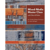 Mixed-Media Master Class with Sherrill Kahn: 50+ Surface-Design Techniques for Fabric & Paper - Paperback