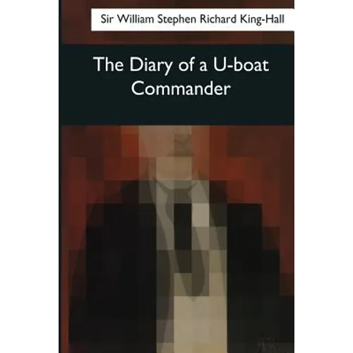 The Diary of a U-boat Commander - Paperback