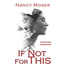 If Not for This - Hardcover