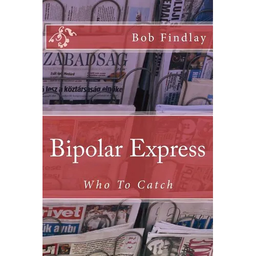 Bipolar Express - Paperback