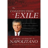 The Constitution in Exile: How the Federal Government Has Seized Power by Rewriting the Supreme Law of the Land - Paperback