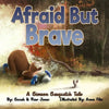 Afraid But Brave: A Simeon Sasquatch Tale - Paperback