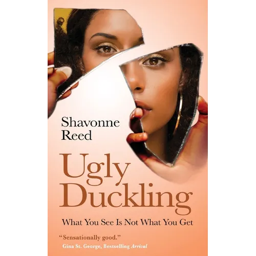 Ugly Duckling: What You See Is Not What You Get - Paperback