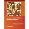 Social Sustainability in Development: Meeting the Challenges of the 21st Century - Paperback