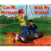 Con Mi Hermano/With My Brother - Paperback