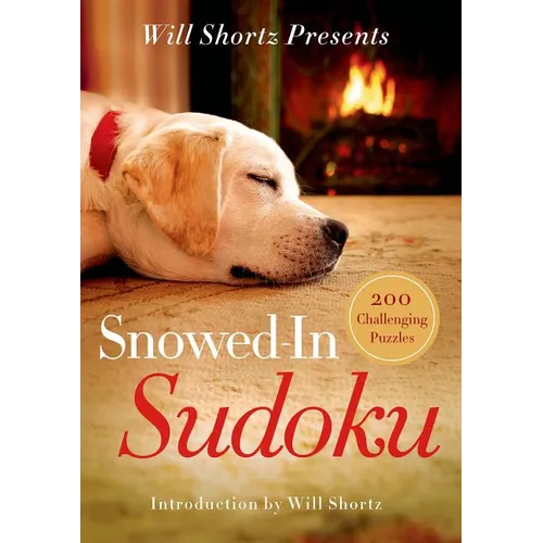 Will Shortz Presents Snowed-In Sudoku - Paperback