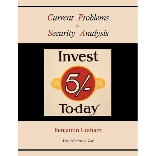 Current Problems in Security Analysis (Two volumes in One) - Paperback