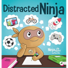 Distracted Ninja: A Children's Book About Ignoring Distractions and Staying Focused - Hardcover