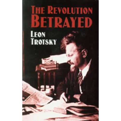 The Revolution Betrayed - Hardcover