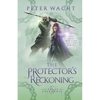 The Protector's Reckoning: The Tales of Caledonia, Book 5 - Paperback