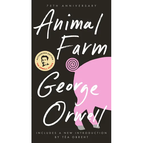 Animal Farm: 75th Anniversary Edition - Mass Market Paperbound