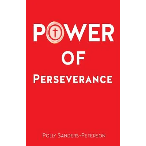 Power of Perseverance - Paperback