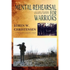 Mental Rehearsal For Warriors - Paperback