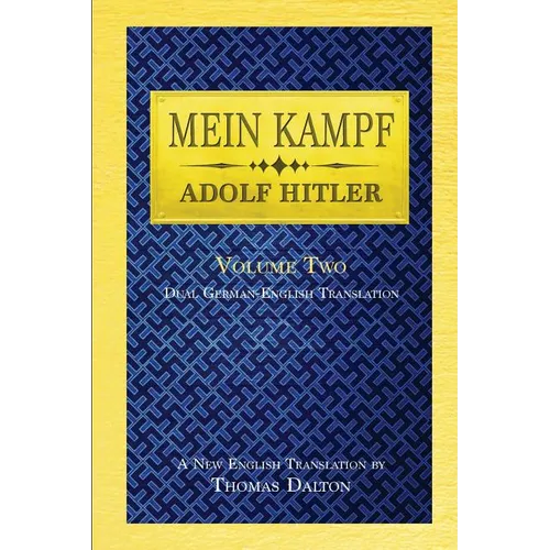 Mein Kampf (vol. 2): Dual English-German Translation - Paperback