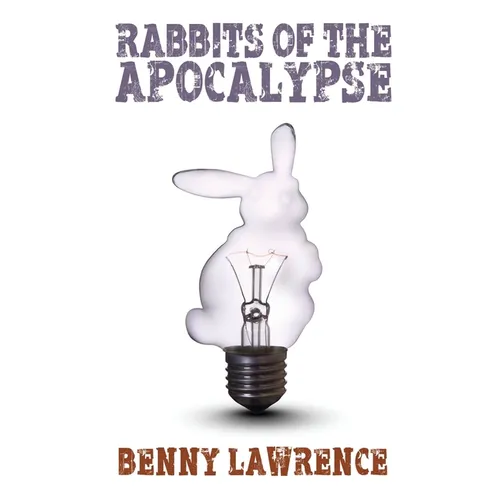 Rabbits of the Apocalypse - Paperback