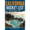 California Bucket List Adventure Guide - Paperback