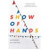 Show of Hands - Paperback