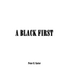 A Black First - Paperback