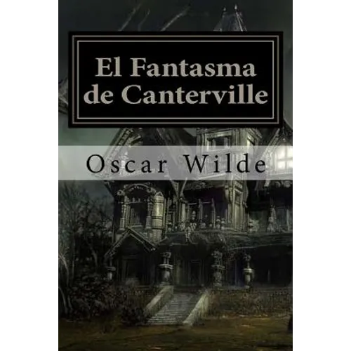 El Fantasma de Canterville (Spanish) Edition - Paperback