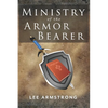 Ministry of the Armor Bearer - Paperback