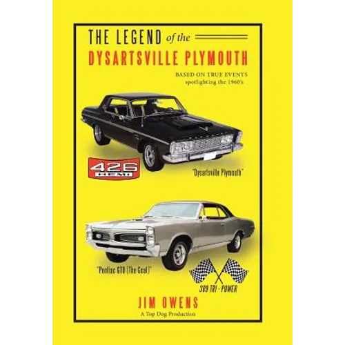 The Legend of the Dysartsville Plymouth: Based on True Events - Hardcover