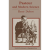 Pasteur and Modern Science - Paperback