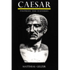 Caesar: Politician and Statesman - Paperback