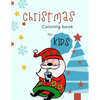Christmas coloring book for kids: 100 pages funny coloring book for christmas celebration EP.2 (Books2) - Paperback