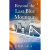 Beyond the Last Blue Mountain - Paperback