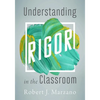Understanding Rigor in the Classroom - Paperback