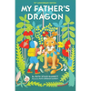 My Father's Dragon: 75th Anniversary Edition - Paperback