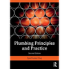 Plumbing Principles and Practice - Paperback