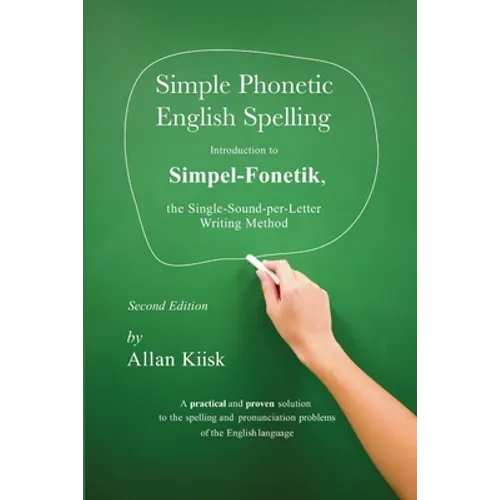Simple Phonetic English Spelling - Paperback