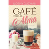 Café Para El Alma - Paperback