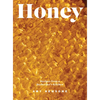 Honey: Recipes from a Beekeeper's Kitchen - Hardcover