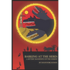 Barking at the Herd: A Mythic Manifesto of the Heroic - Paperback