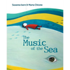 The Music of the Sea - Hardcover