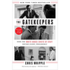 The Gatekeepers: How the White House Chiefs of Staff Define Every Presidency - Paperback