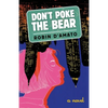 Don't Poke the Bear - Paperback