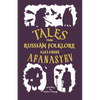 Tales from Russian Folklore: New Translation - Paperback