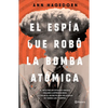 El Espía Que Robó La Bomba Atómica - Paperback