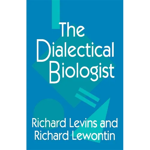 The Dialectical Biologist - Paperback